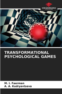 Transformational Psychological Games