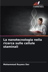 nanotecnologia nella ricerca sulle cellule staminali
