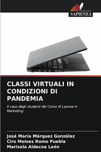 Classi Virtuali in Condizioni Di Pandemia