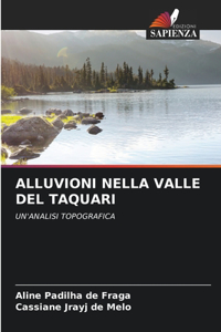 Alluvioni Nella Valle del Taquari