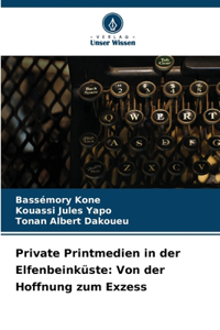 Private Printmedien in der Elfenbeinküste