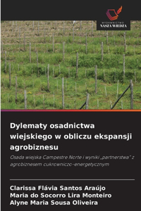 Dylematy osadnictwa wiejskiego w obliczu ekspansji agrobiznesu