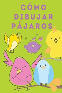 Cómo Dibujar Pájaros