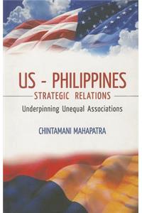 US - Philippines Strategic Relations