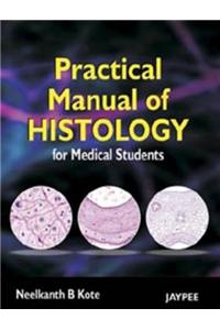 Practical Manual of Histology for Medical Students