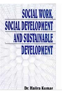 Social Work, Social Development and Sustainable Development