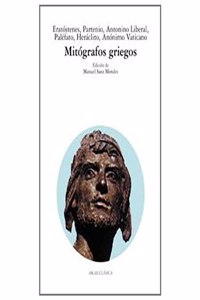 Mitografos griegos / Greek Mythographers (Clasica)