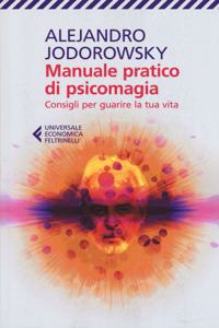 Manuale pratico di psicomagia.