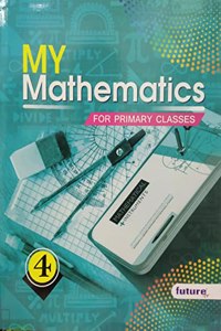 My Mathematics For Primary Classes 4
