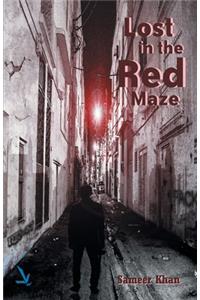 Lost In The Red Maze