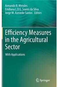 Efficiency Measures in the Agricultural Sector