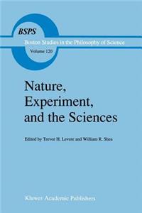 Nature, Experiment, and the Sciences