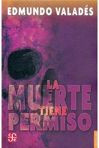 La Muerte Tiene Permiso