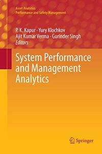 System Performance and Management Analytics