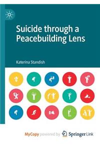 Suicide through a Peacebuilding Lens
