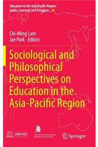 Sociological and Philosophical Perspectives on Education in the Asia-Pacific Region