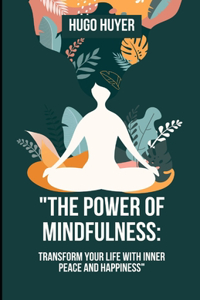 Power of Mindfulness