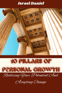 10 Pillars of Personal Growth