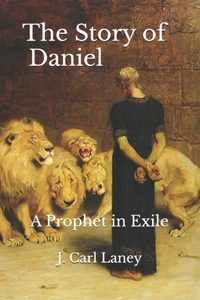 The Story of Daniel