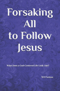 Forsaking All to Follow Jesus