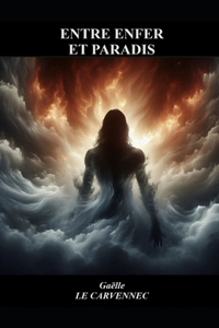 Entre Enfer et Paradis