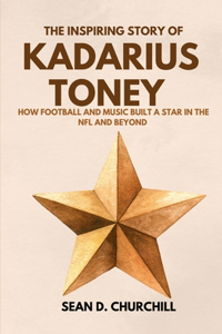 The Inspiring Story of Kadarius Toney