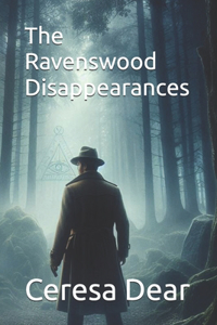 The Ravenswood Disappearances