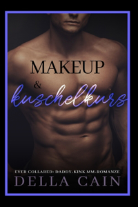 Make-up & Kuschelkurs