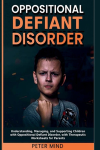 Oppositional Defiant Disorder (ODD)