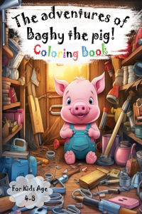 The Adventures of Baghy the Pig!