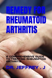 Remedy for Rheumatoid Arthritis