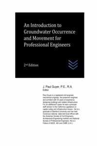 Introduction to Groundwater Occurrence and Movement for Professional Engineers