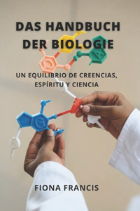 Das Handbuch der Biologie