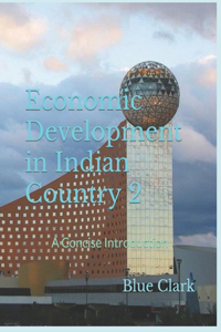 Economic Development in Indian Country 2