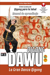 Dawu Qigong - La Gran Danza Qigong