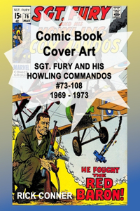 Comic Book Cover Art SGT. FURY and his HOWLING COMMANDOS #73-108 1969 - 1973
