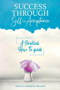 Success Through Self-Acceptance