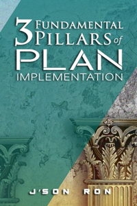3 Fundamental Pillars Of Plan Implementation