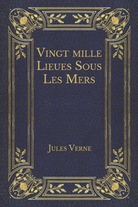 Vingt mille Lieues Sous Les Mers