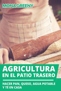 Agricultura en el patio trasero