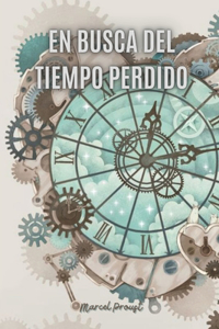 En busca del tiempo perdido
