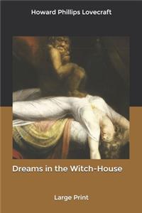 Dreams in the Witch-House