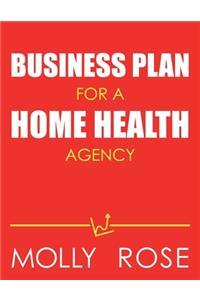 Business Plan For A Home Health Agency