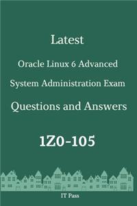 Latest Oracle Linux 6 Advanced System Administration Exam 1Z0-105 Questions and Answers