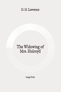 The Widowing of Mrs. Holroyd