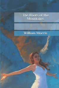 The Roots of the Mountains