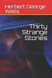 Thirty Strange Stories