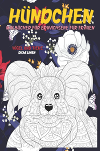 Malbücher für Erwachsene für Frauen - Dicke Linien - Vögel und Tiere - Hündchen