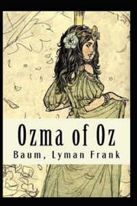 Ozma of Oz Annotated