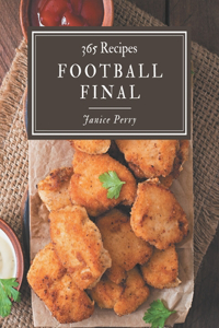 365 Football Final Recipes